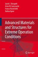 Advanced Materials and Structures for Extreme Operating Conditions 3642093671 Book Cover