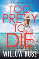 TOO PRETTY TO DIE 195493839X Book Cover