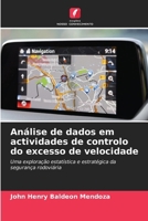 Análise de dados em actividades de controlo do excesso de velocidade 6206868966 Book Cover