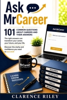 Ask MrCareer: 101 Common Questions About Careers and Their Answers B0DQ9KT51H Book Cover
