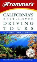Frommer's California's Best-Loved Driving Tours, Fourth Edition 0764525344 Book Cover