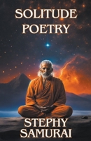 Solitude: Poetry B0CTRRDFYH Book Cover