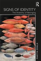 Signs of Identity: The Anatomy of Belonging 1138280941 Book Cover