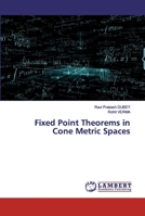 Fixed Point Theorems in Cone Metric Spaces 6200507643 Book Cover