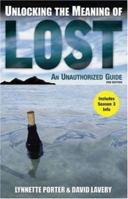 Unlocking the Meaning of Lost: An Unauthorized Guide 1402207263 Book Cover