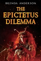 The Epictetus Dilemma 1800748701 Book Cover