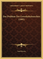 Das Problem Des Gewohnheitsrechtes 1160372810 Book Cover