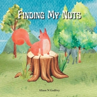 Finding My Nuts: A Story of Courage B0B6XRZF76 Book Cover