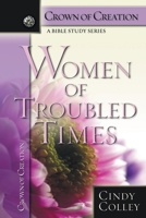 Women of Troubled Times B005HI3U66 Book Cover