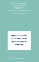 International Co-Operation in Litigation: Europe 9401184879 Book Cover