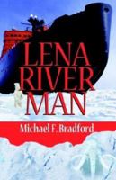 Lena River Man 141341169X Book Cover