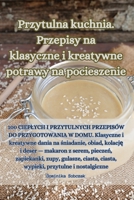 Przytulna kuchnia. Przepisy na klasyczne i kreatywne potrawy na pocieszenie 1835511902 Book Cover