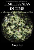 Timelessness in Time: In a Cosmos Without Beginning and End 8293370114 Book Cover