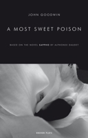 A Most Sweet Poison (Oberon Modern Plays S.) 1840026065 Book Cover