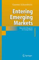 Entering Emerging Markets: Motorola's Blueprint for Going Global 3642068588 Book Cover