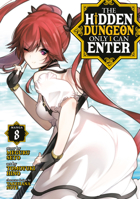 The Hidden Dungeon Only I Can Enter (Manga) Vol. 8 1685795307 Book Cover