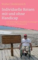 Individuelle Reisen mit und ohne Handicap (German Edition) 3748293364 Book Cover