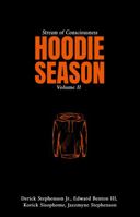 Stream of Consciousness: Hoodie Season II 1732604320 Book Cover