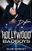 Hollywood Badboys: Dylan (English) (Hollywood Badboys B0BMZP8Z9H Book Cover