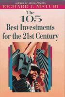 The 105 Best Investments for the 21st Century 0070409390 Book Cover
