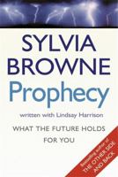 Prophecy: What the Future Holds For You