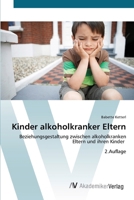 Kinder alkoholkranker Eltern (German Edition) 6208856531 Book Cover