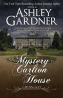 A Mystery at Carlton House : A Captain Lacey Regency Mystery 1946455687 Book Cover