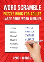 Word Scramble Puzzle Books for Adults: Large Print Word Jumbles | 1200+ Words B08KGNNHRV Book Cover