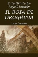 I Delitti della Royal Society: Il boia di Drogheda 1507732600 Book Cover