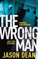 The Wrong Man 0755382684 Book Cover