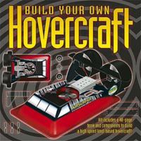 Hovercraft (Build Your Own) 1845106601 Book Cover
