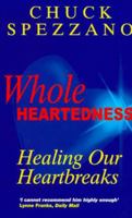 Wholeheartedness: Healing Our Heartbreaks 0340751967 Book Cover