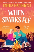 When Sparks Fly 180811969X Book Cover