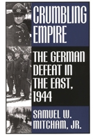 German Defeat in the East, 1944-45 (Stackpole Military History) 0811733718 Book Cover