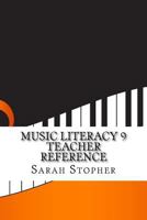 Music Literacy 9 Teacher Reference 1541230612 Book Cover