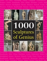 1000 Sculptures of Genius 1840138475 Book Cover