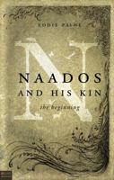 Naados and His Kin 1616631570 Book Cover