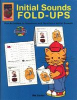 Initial Sounds Fold-Ups: Fun Activities to Introduce and Reinforce Initial Sounds 1885111711 Book Cover