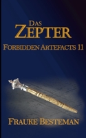 Das Zepter: Forbidden Artefacts 11 3752603941 Book Cover