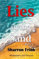 Lies in the Sand: Blackbeard's Lost Treasure 1986176363 Book Cover