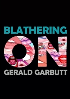 Blathering On 0244391114 Book Cover