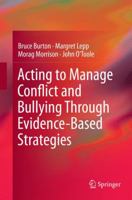 Acting to Manage Conflict and Bullying Through Evidence-Based Strategies 3319344021 Book Cover