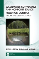Wastewater Conveyance and Nonpoint Source Pollution Control: Theory and Design Examples 1041046723 Book Cover