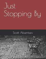 Just Stopping by 179192770X Book Cover