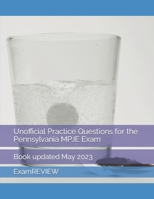 Unofficial Practice Questions for the Pennsylvania MPJE Exam B0C5P58799 Book Cover