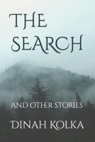 THE SEARCH: and other stories B0CF4CYCJR Book Cover