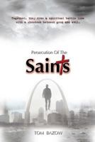 Persecution of the Saints 0977772543 Book Cover