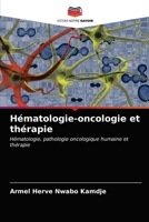 Hématologie-oncologie et thérapie 6202958235 Book Cover
