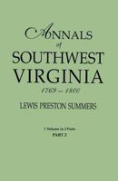 Annals of Southwest Virginia, 1769-1800. One Volume in Two Parts. Part 2: Includes Index to Both Parts 1 & 2 0806319259 Book Cover