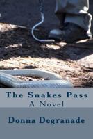 The Snakes Pass 1542373271 Book Cover